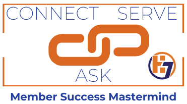 Elevate Your Success: Join the H7 Member Success Mastermind 1 The H7 Network Member Success Mastermind, a dynamic weekly meeting designed to empower your word-of-mouth marketing success through the innovative Connect, Serve, and Ask™ methodology.